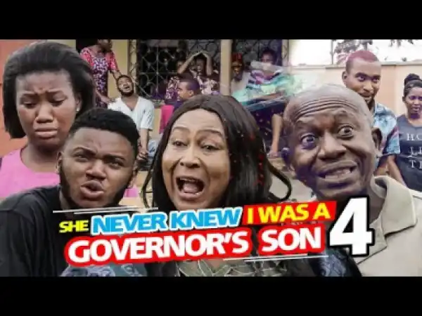 She Never Knew I Was A Gorvernor