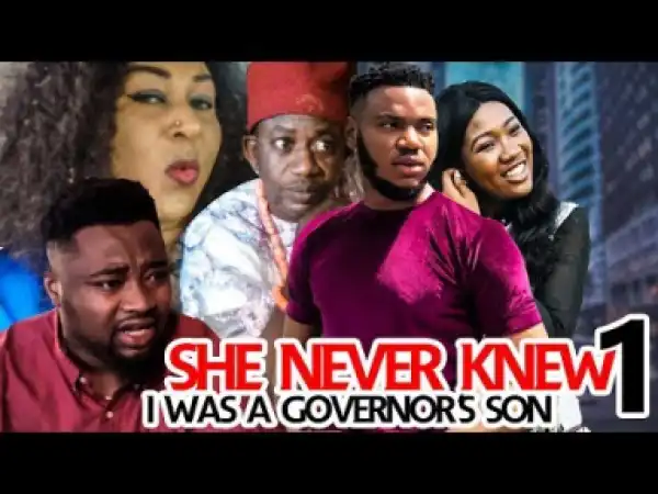 She Never Knew I Was A Governor