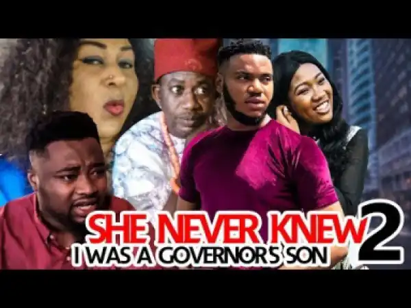 She Never Knew I Was A Governor