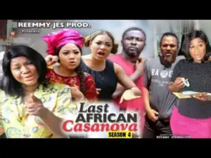 The Last African Casanova Season 4 (2019)