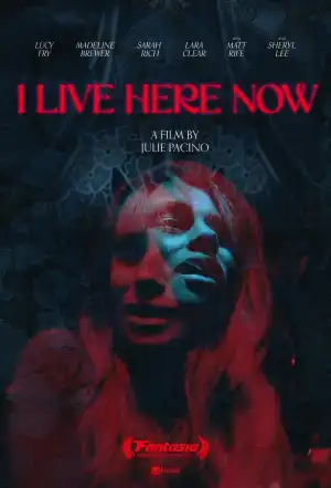 I Live Here Now (2025)