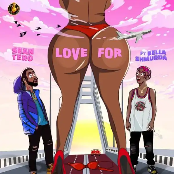 SeanTero – Love For ft. Bella Shmurda
