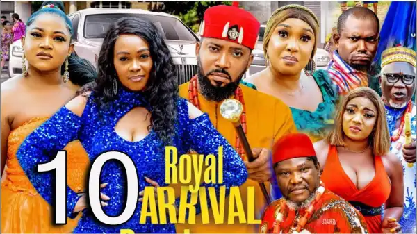 Royal Arrival Season 10