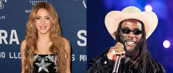 “I Couldn’t Imagine Anyone Else”- Shakira Explains Why She Picked Burna Boy For World Cup Song