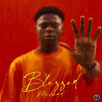 Mohbad – Blessed (EP)