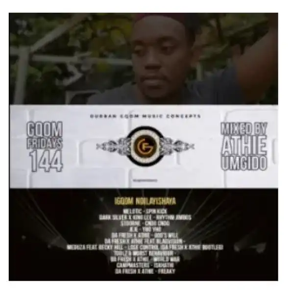 Dj Athie – GqomFridays Mix Vol.144