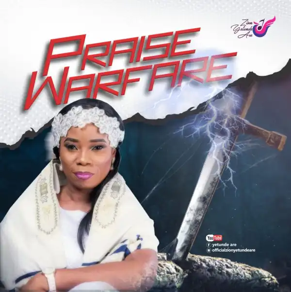 Zion Yetunde Are – Praise Warfare