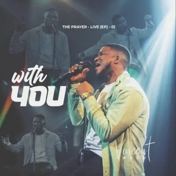 Vincent Wogu – With You