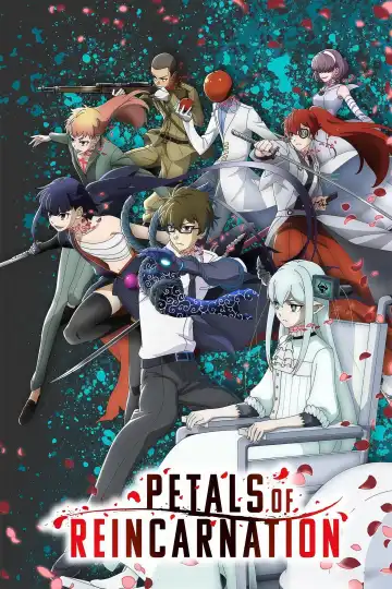 Petals of Reincarnation (2026) [Japanese] (TV series)