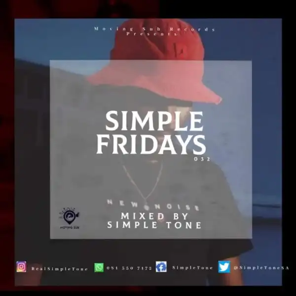 Simple Tone – Simple Fridays Vol 032 mix