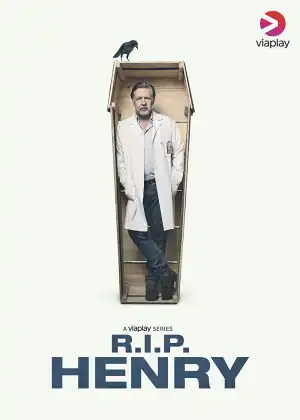 R.I.P Henry Season 1