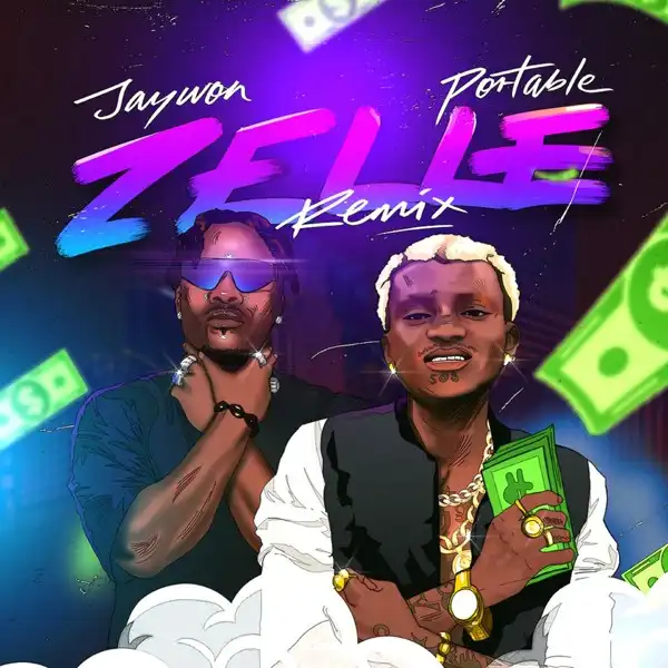 Jaywon – Zelle (Remix) ft. Portable