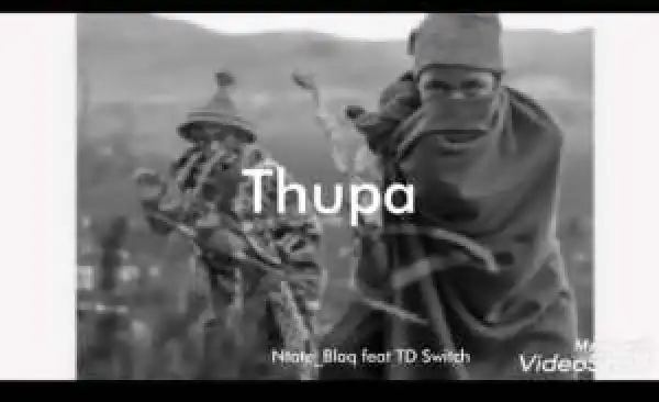 Ntate Blaq – Thupa Ft TD Switch