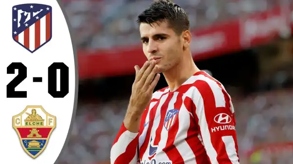 Atletico Madrid vs Elche 2 - 0 (Laliga 2022 Goals & Highlights)