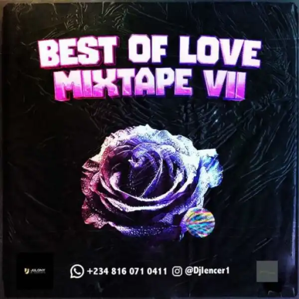 Dj Lencer – Best Of Love Mix VII