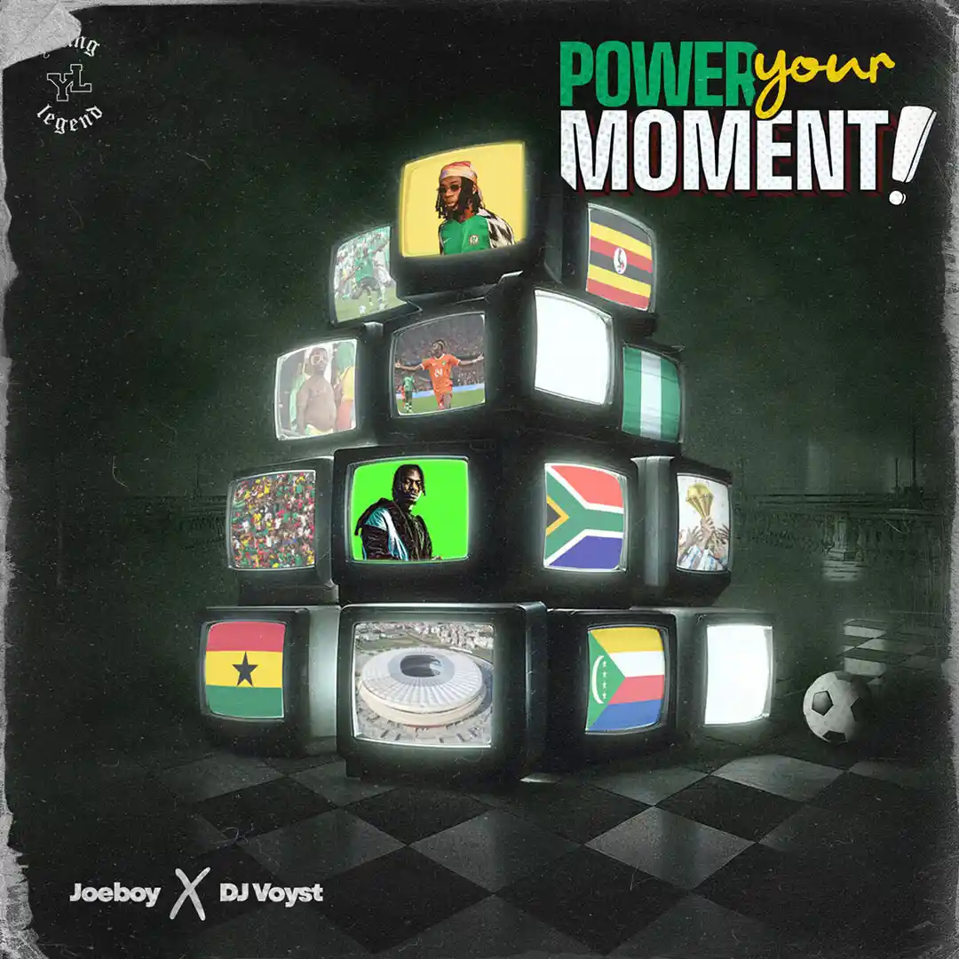 Joeboy – Power Your Moment (TECNO AFCON Theme Song) ft. DJ Voyst