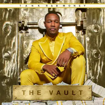 Tank – R&B MONEY: THE VAULT [Album]