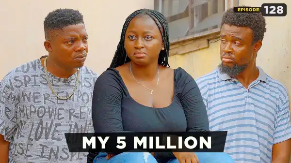 Mark Angel TV - My 5 Million [Episode 128] (Comedy Video)