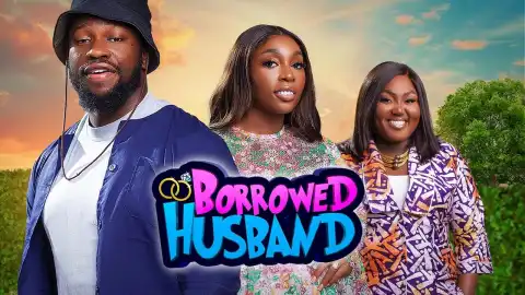 Borrowed Husband (2026 Nollywood Movie)