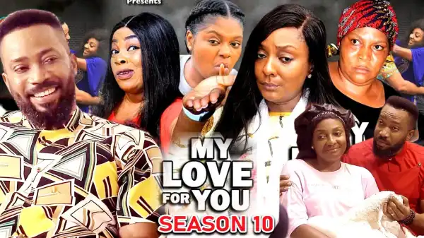 My Love For You Season 10