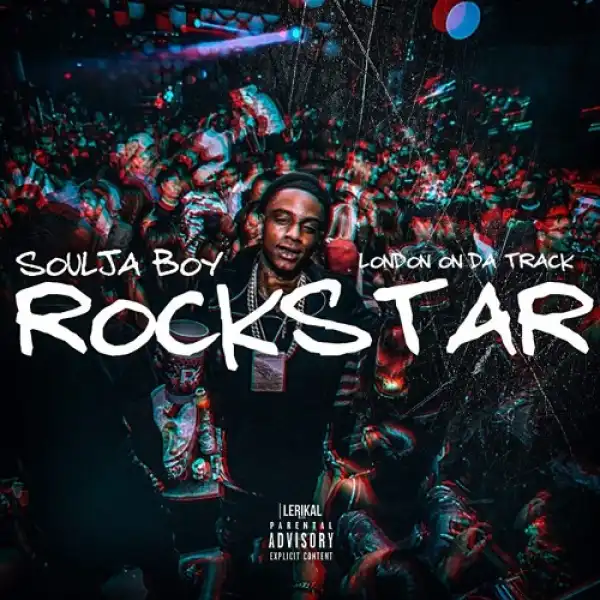 Soulja Boy - Rockstar!