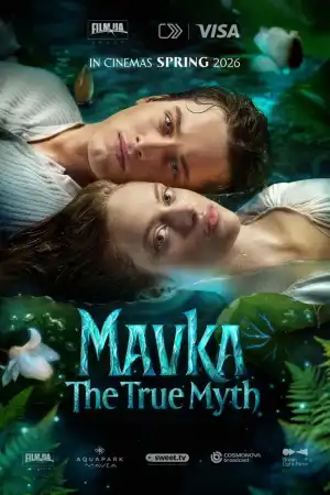 Mavka: The True Myth (2026) [Ukrainian]