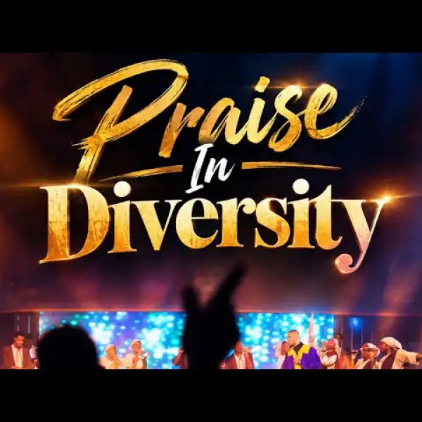 Godswill Ukeme – PRAISE IN DIVERSITY/(Ibibio Praise Medley)