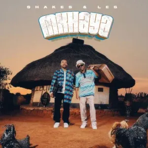 Shakes & Les – MKHAYA (Album)