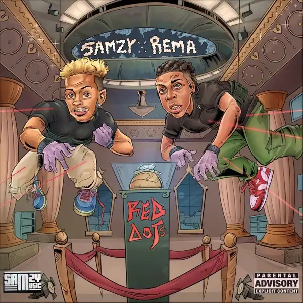 Samzy Ft. Rema – Red Dots