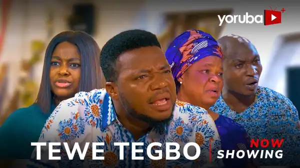 Tewe Tegbo (2024 Yoruba Movie)