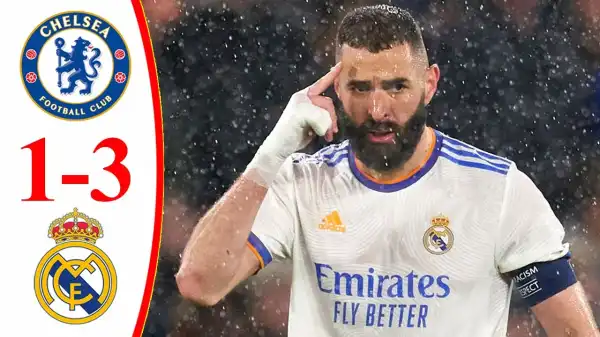 Chelsea vs Real Madrid 1 - 3 (Champions League 2022 Goals & Highlights)