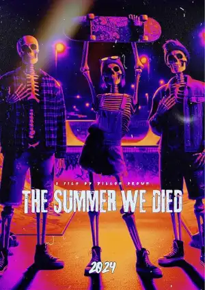 The Summer We Died (2024)