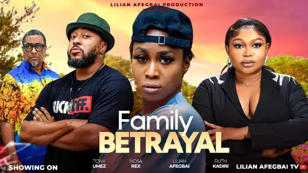 Family Betrayal (2026 Nollywood Movie)