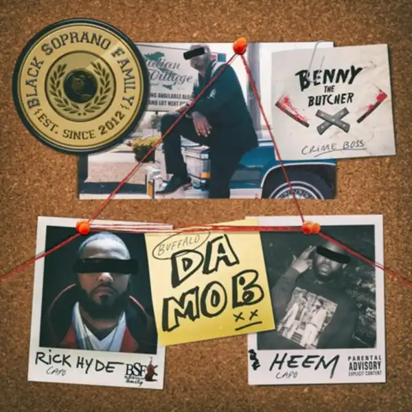 Benny The Butcher Ft. Rick Hyde & Heem – Da Mob/Quarantine