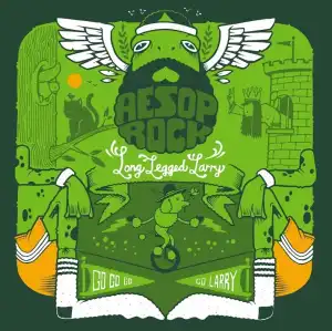 Aesop Rock – Long Legged Larry