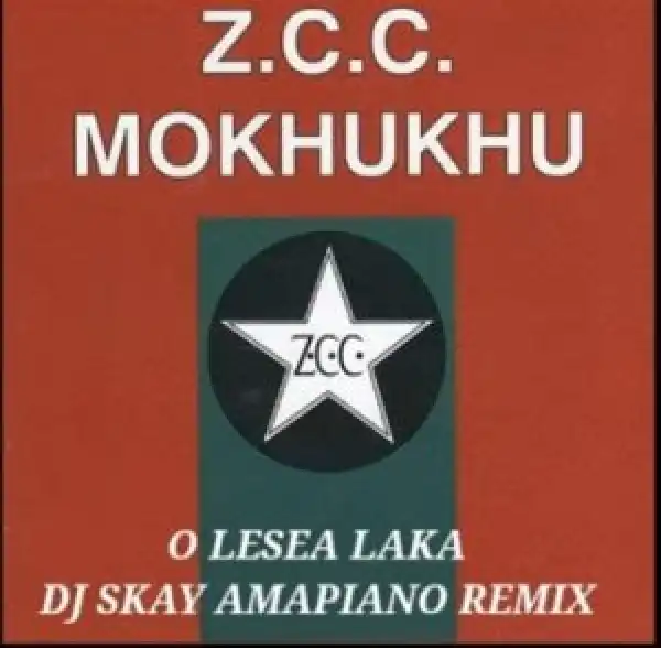 Zcc Mokhukhu – O Lesea Laka Amapiano (DJ Skay Remix)