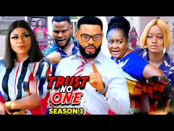 Trust No One Season 3