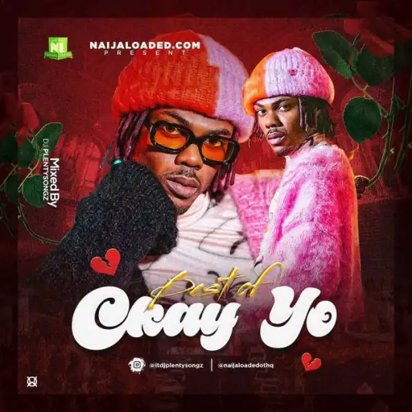 DJ PlentySongz – Best Of Ckay Mix (2022)