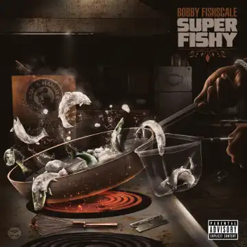 Bobby Fishscale - Trap Aint Dead