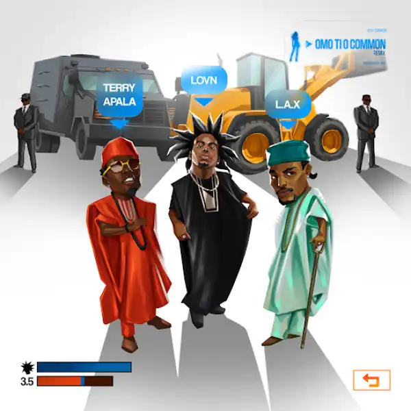 Lovn – OMO TI O COMMON II Ft. L.A.X & Terry Apala