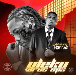DJ OP Dot – Oleku Virus Mix
