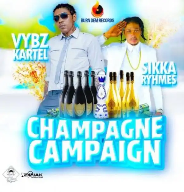 Vybz Kartel – Champagne Campaign ft. Sikka Rymes