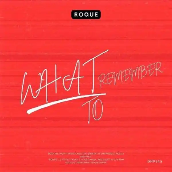 Roque – What To Remember