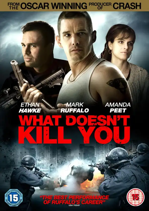 What Doesnt Kill You (2008)