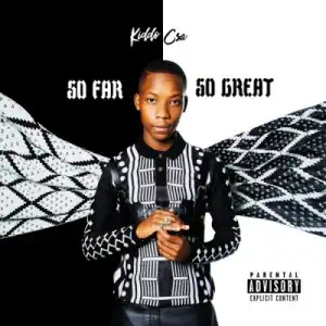 Kiddo CSA – Blessed ft Blaqbonez