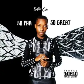 Kiddo CSA – Blessed ft Blaqbonez