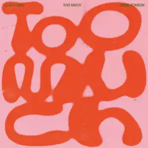 Mark Ronson Ft. Lucky Daye – Too Much