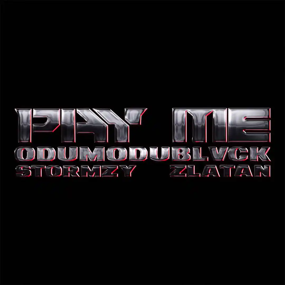 ODUMODUBLVCK – PAY ME ft. Stormzy & Zlatan