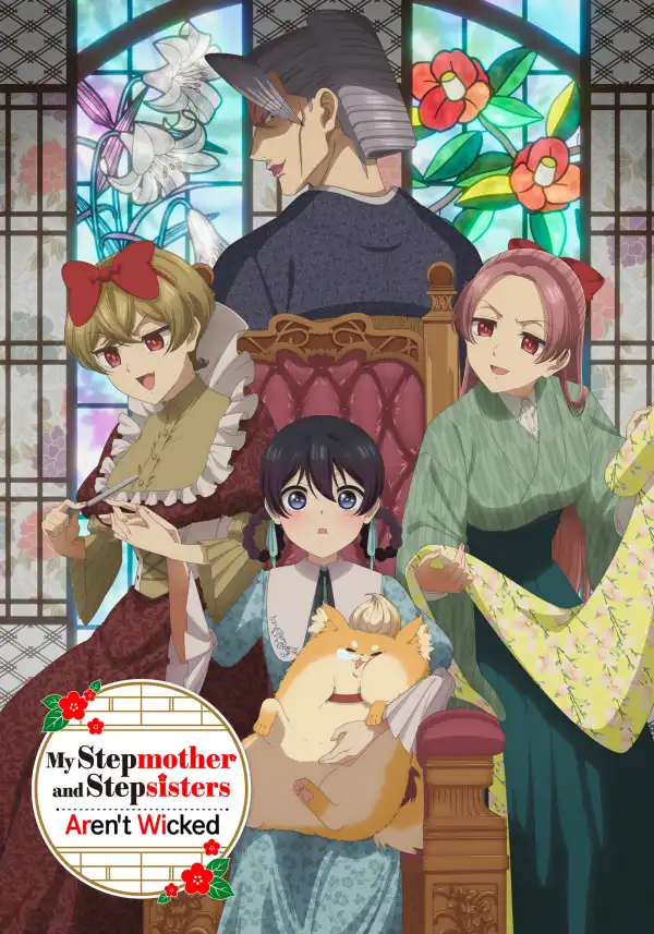 My Stepmother And Stepsisters Arent Wicked (2026) [Japanese] (TV series)