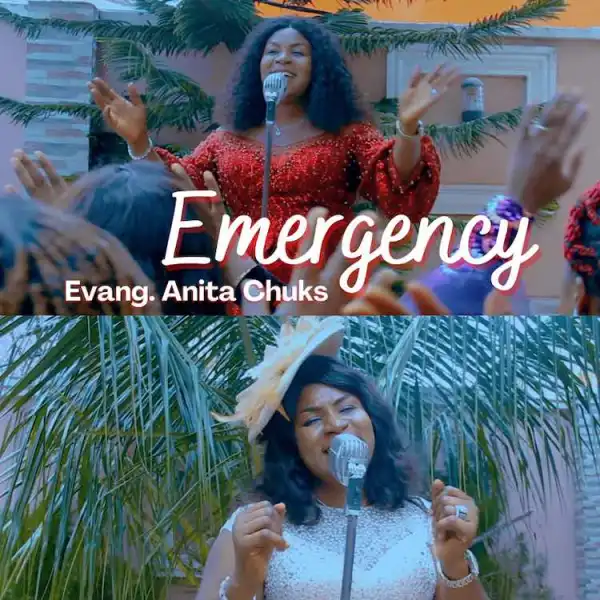 Emergency – Evang. Anita Chuks